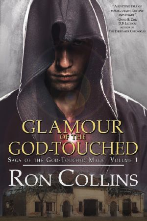 [Saga Of The God-Touched Mage 01] • Glamour of the God-Touched